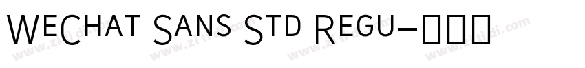 WeChat Sans Std Regu字体转换 WeChat Sans Std Regu字体转换
